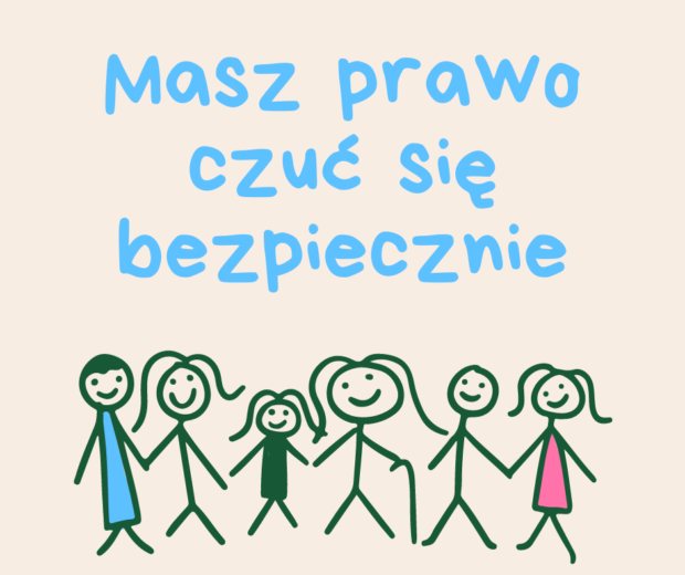 masz prawo czuć się bezpiecznie